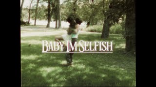 Ben Notes - Baby I'm Selfish (Official Video)