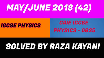 May/June CAIE-2018 (42)-IGCSE-Physics