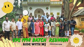 CPS 1998 BATCH REUNION
