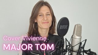 Major Tom - Peter Schilling (Cover Vivienne)