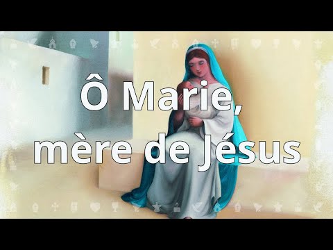 Ô Marie mère