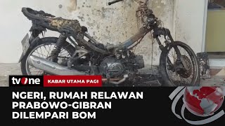 Rumah Relawan Prabowo-Gibran Dilempari Bom Tangan oleh OTK | Kabar Utama Pagi tvOne