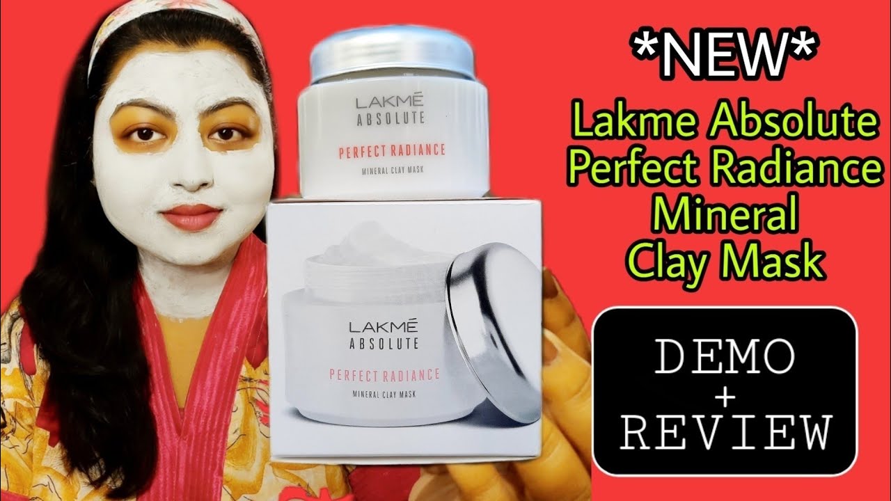 Lakme Absolute Perfect Radiance Mineral Clay Mask Review & Demo YouTube