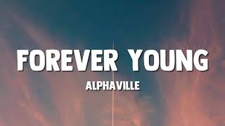 Alphaville - Forever Young (Lyrics) screenshot 4