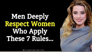 Men Deeply Respect Women Who Apply These 7 Rules... psychological facts about human behavior