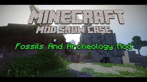 Minecraft Mod Showcase: Fossils And Archeology Mod