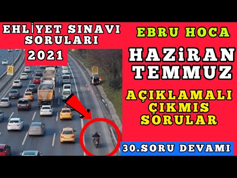 2021 HAZİRAN TEMMUZ EHLİYET SINAVI SORULARI - 2021 ÇIKMIŞ EHLİYET SINAV SORULARI - #EHLİYETSINAVI