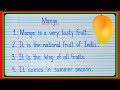 Mango 10 Lines in English/Essay on Mango in English Writing/My favourite fruit essay 10 lines