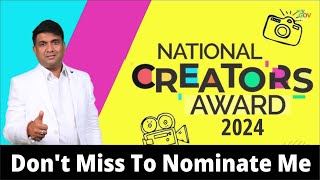 National Creator Award 2024 Don't Miss to Nominate Me