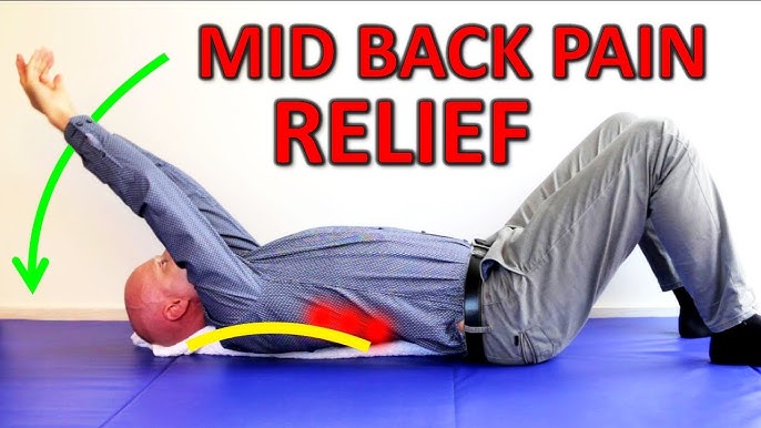 Mid Back Stretches & Exercises for Pain Relief 