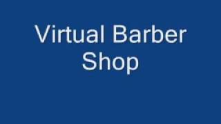 Virtual Barber Shop (Audio...use headphones, close ur eyes). by Osama Aljassar 112 views 15 years ago 4 minutes, 41 seconds