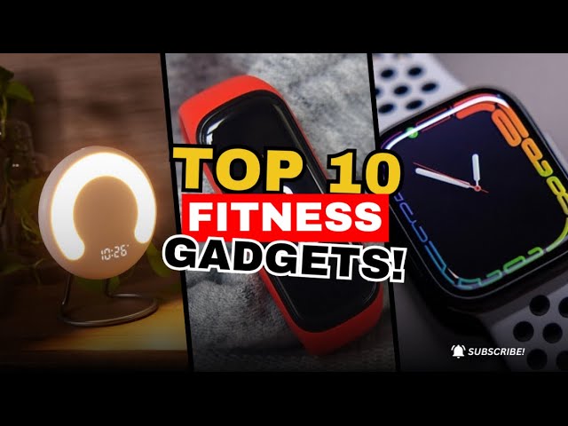 The Ten Most Innovative Fitness Gadgets for 2023