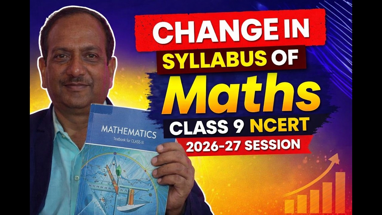 🔥 Big Change in Class 9 Maths NCERT Syllabus 2026-27 | Important Updates for Students