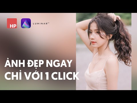 Video Chỉnh ảnh tự động hoàn toàn với Luminar AI, ảnh đẹp... - youtube