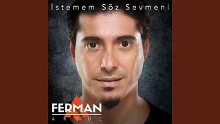 İstemem Söz Sevmeni