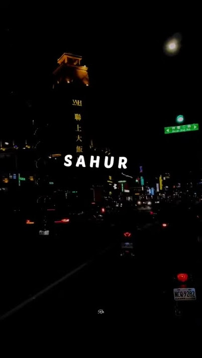 STORY WA SAHUR RAMADHAN || STATUS WA#1