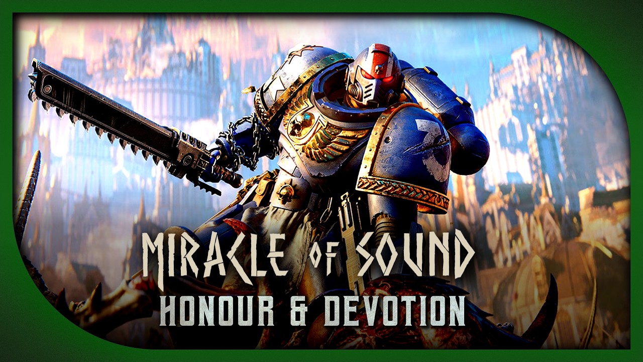 WARHAMMER 40K - "Honour and Devotion" by Miracle Of Sound (Space Marines 2 song)