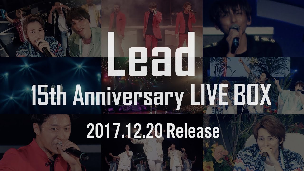 DVD/Blu-ray「Lead 15th Anniversary LIVE BOX」【TRAILER】
