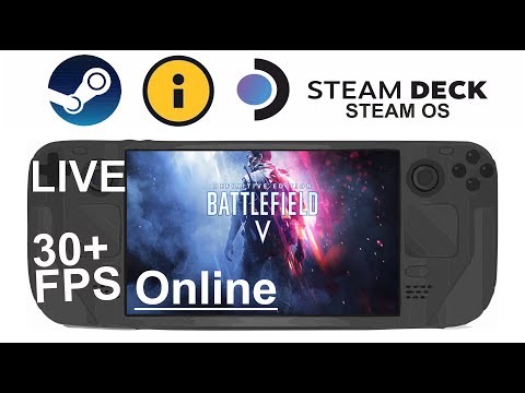 Battlefield 5 (online) on Steam Deck/OS in 800p 30+Fps (Live)