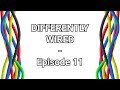 Differently Wired - Episode 11 - Social Anxiety