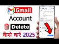 How to delete gmail account l how to delete Google account l gmail account delete kaise kare l 2025