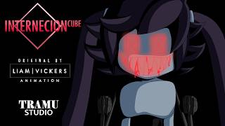 Internecion Cube / Teaser Re-Animation Project / Original by @LiamVickersAnimation / Tramu Studios