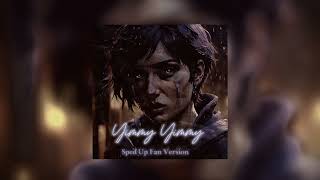 Yimmy Yimmy 🪇// Sped Up Fan Version