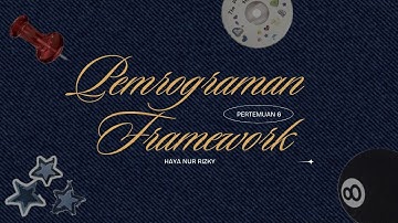 Pemrograman Framework - Pertemuan 6