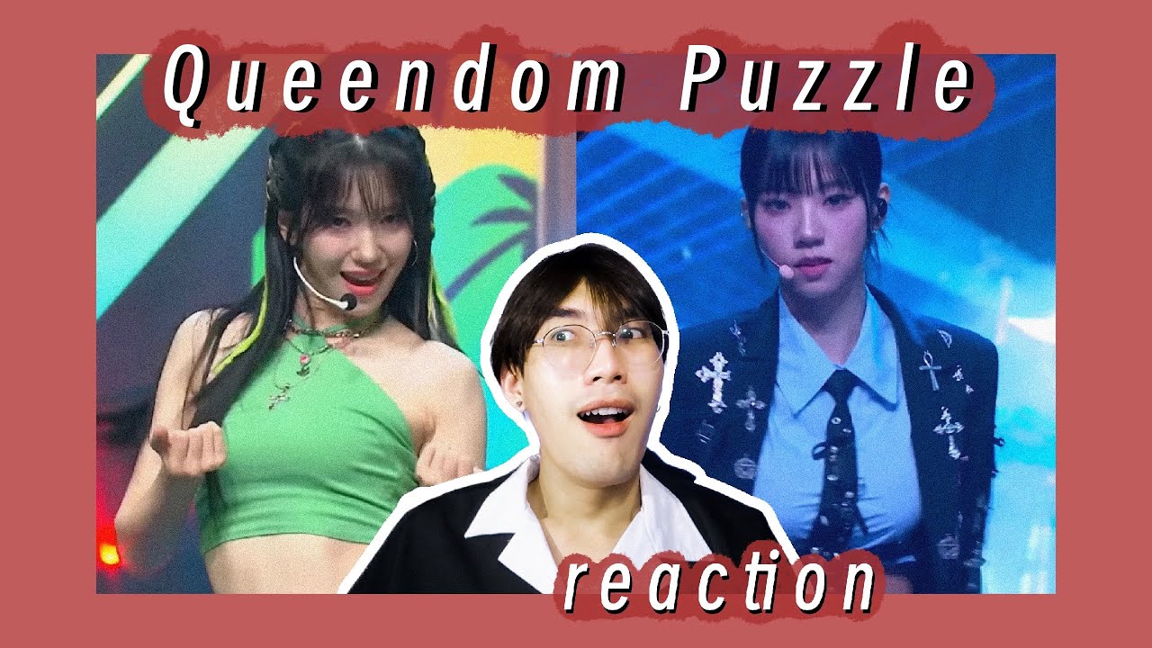 reaction 👑 Queendom Puzzle Final เมมเบอร์ที่สมมง nusyeon - YouTube