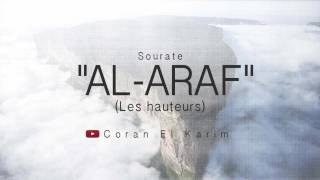 Sourate 7 - Al Araf (Saad Al Ghamidi)