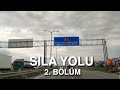Sıla Yolu 2021 2.Bölüm Sırbistan - Bulgaristan - Kapıkule