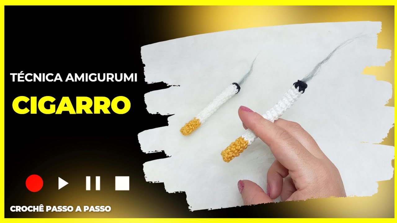 Cigarro amigurumi passo a passo completo