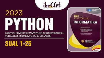 DİM TEST TOPLUSU 2023 | PYTHON PROQRAMLAŞDIRMA DİLİ. ŞƏRT OPERATORU | TEST 1-25