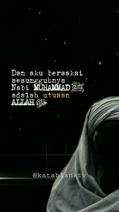 STORY WA TERBARU 2023 || MOTIVASI KATA || SYAHADAT #quotes #katakata #storywa #motivasi #status