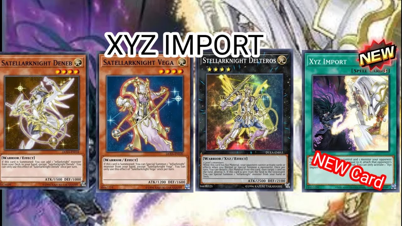 XYZ IMPORT WITH SATELLARKNIGHT Deck [YuGiOh! Duel Links] YouTube