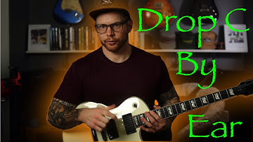 This is how to tune to Drop C by ear