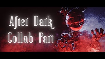 [Fnaf/Blender] After Dark by:@mrkittydm  Collab Part (TW)