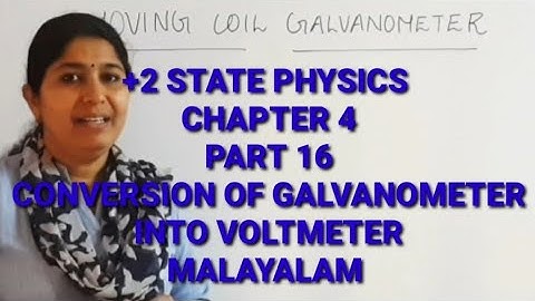 +2 PHYSICS : CONVERSION OF GALVANOMETER INTO VOLTMETER : MALAYALAM