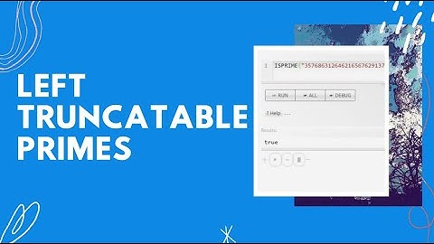 Left Truncatable Primes