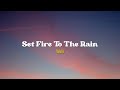 Set Fire To The Rain – Adele [Speed Up] | (Lyrics & Terjemahan)