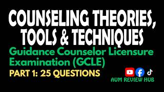 Counseling Theories, Tools and Techniques (Part 1) | Guidance Counseling Licensure Examination