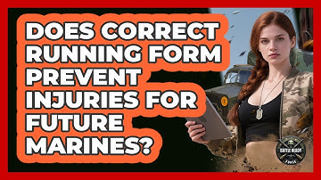 Does Correct Running Form Prevent Injuries For Future Marines?
