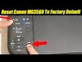 How to Reset Canon MG3560 Printer Back to Factory Default (Clear Wifi Setting)