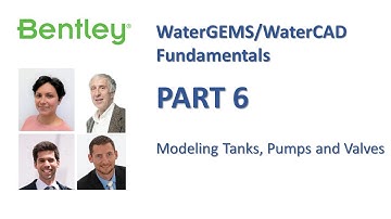 WaterGEMS/WaterCAD Fundamentals Part 6: Modeling Tanks, Pumps and Valves