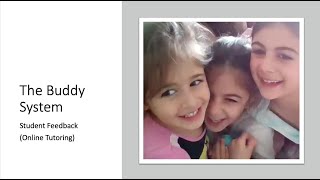 The Buddy System: Student Interview - Online Tutoring