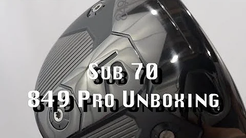 Sub 70 849 Pro Driver Unboxing