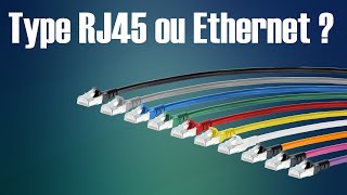 Quel câble RJ45 ou Ethernet choisir ?