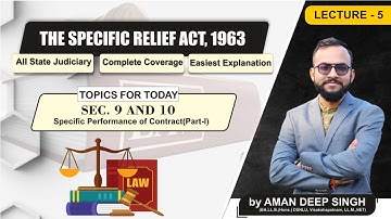 Sec. 9, 10 ll Specific Relief Act ll Specific Performance of Contract(Part-l)ll Aman Deep Singh