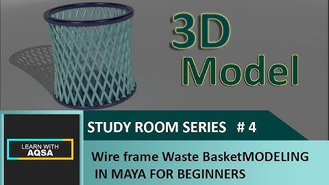 How to 3D model a Wire frame Waste Basket in Maya For Beginners Series #4 |2020