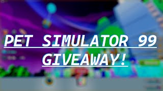 🔥PET SIMULATOR 99 UPDATE 13 LIVE GIVEAWAY/HATCHING/GRINDING!🔥